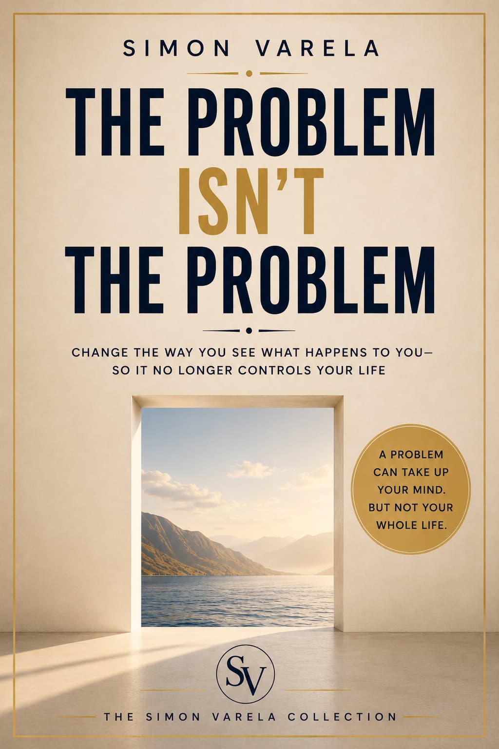 Cover of The Problem Isn't the Problem